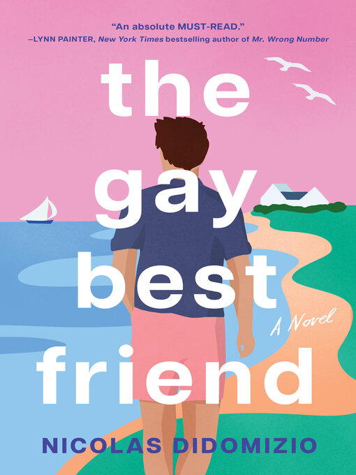 Title details for The Gay Best Friend by Nicolas DiDomizio - Wait list